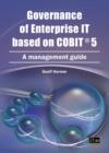 Governance of Enterprise IT based on COBIT 5 : A Management Guide - eBook