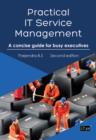 Practical IT Service Management : A concise guide for busy executives - eBook