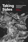 Taking Sides : Revolutionary Solidarity and the Poverty of Liberalism - Book