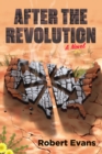 After the Revolution : A Novel - eBook
