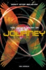 Don't Stop Believin': The Story of Journey - Book