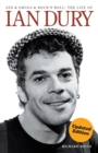 Sex and Drugs and Rock 'n' Roll: The Life of Ian Dury - Book