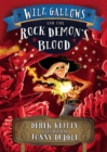 Will Gallows and the Rock Demon's Blood - Book