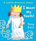 I Want My Tooth! - Book