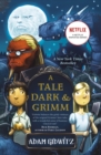 A Tale Dark and Grimm - eBook