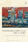 Landmark Cases in the Law of Tort - Book
