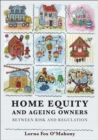 Home Equity and Ageing Owners : Between Risk and Regulation - Book