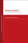 Setting the Watch : Privacy and the Ethics of CCTV Surveillance - Book