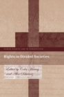 Rights in Divided Societies - Book