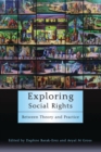 Exploring Social Rights : Between Theory and Practice - Book