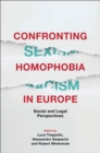Confronting Homophobia in Europe : Social and Legal Perspectives - Book
