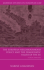 The European Neighbourhood Policy and the Democratic Values of the EU : A Legal Analysis - Book