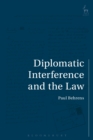 Diplomatic Interference and the Law - Book