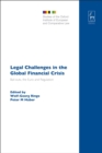 Legal Challenges in the Global Financial Crisis : Bail-outs, the Euro and Regulation - Book