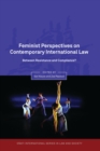 Feminist Perspectives on Contemporary International Law : Between Resistance and Compliance? - Book