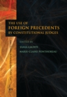 The Use of Foreign Precedents by Constitutional Judges - Book