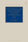 Maintenance and Child Support in Private International Law - Book