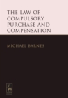 The Law of Compulsory Purchase and Compensation - eBook