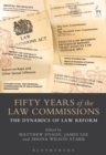 Fifty Years of the Law Commissions : The Dynamics of Law Reform - Book