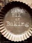 Mark Hix on Baking - eBook