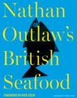 Nathan Outlaw's British Seafood - eBook
