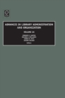 Advances in Library Administration and Organization - eBook