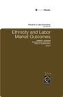 Ethnicity and Labor Market Outcomes - eBook
