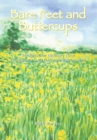 Bare Feet and Buttercups : Resources for Ordinary Time - Trinity Sunday to the Feast of the Transfiguration - eBook