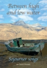 Between High and Low Water : Sojourner songs - eBook