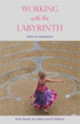 Working with the Labyrinth : Paths for Exploration - Book