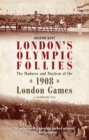 London's Olympic Follies - eBook