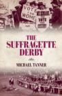 The Suffragette Derby - Book