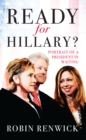 Ready for Hillary? - eBook