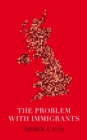 The Problem With Immigrants - eBook