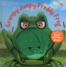 Grumpy Jumpy Freddy Frog - Book