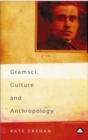 Gramsci, Culture and Anthropology - eBook