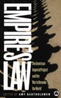 Empire's Law : The American Imperial Project and the 'War to Remake the World' - eBook