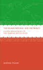 The Islamic Republic and the World : Global Dimensions of the Iranian Revolution - eBook