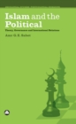 Islam and the Political : Theory, Governance and International Relations - eBook