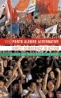The Porto Alegre Alternative : Direct Democracy in Action - eBook