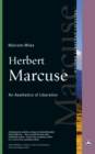 Herbert Marcuse : An Aesthetics of Liberation - eBook