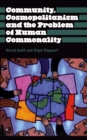 Community, Cosmopolitanism and the Problem of Human Commonality - eBook
