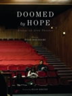 Doomed by Hope : Essays on Arab Theatre - eBook