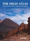 The High Atlas : Treks and climbs on Morocco's biggest and best mountains - eBook
