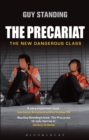 The Precariat : The New Dangerous Class - Book