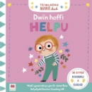 Teimladau Mawr Bach: Dwi'n Hoffi Helpu - Book