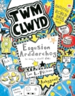 Cyfres Twm Clwyd: Esgusion Ardderchog (A Mwy o Stwff Da) - eBook