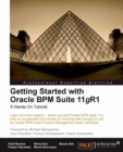 Getting Started with Oracle BPM Suite 11gR1 - eBook