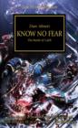 Horus Heresy: Know No Fear - Book