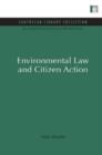 Environmental Law and Citizen Action - Book